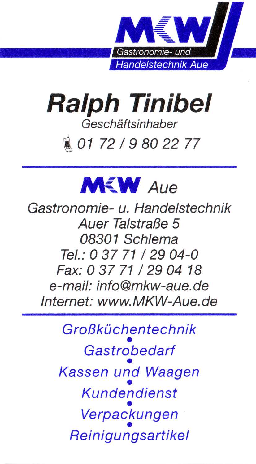 MKW Gastronomietechnik und Handelstechnik Aue,
 Auer TalstraÃŸe 5,
 08301 Bad Schlema